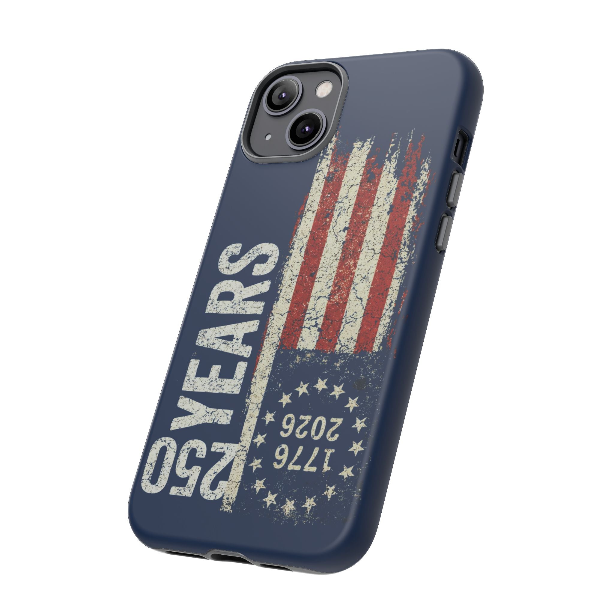 Patriotic 250th Anniversary Phone Case – 1776–2026 Distressed American Flag