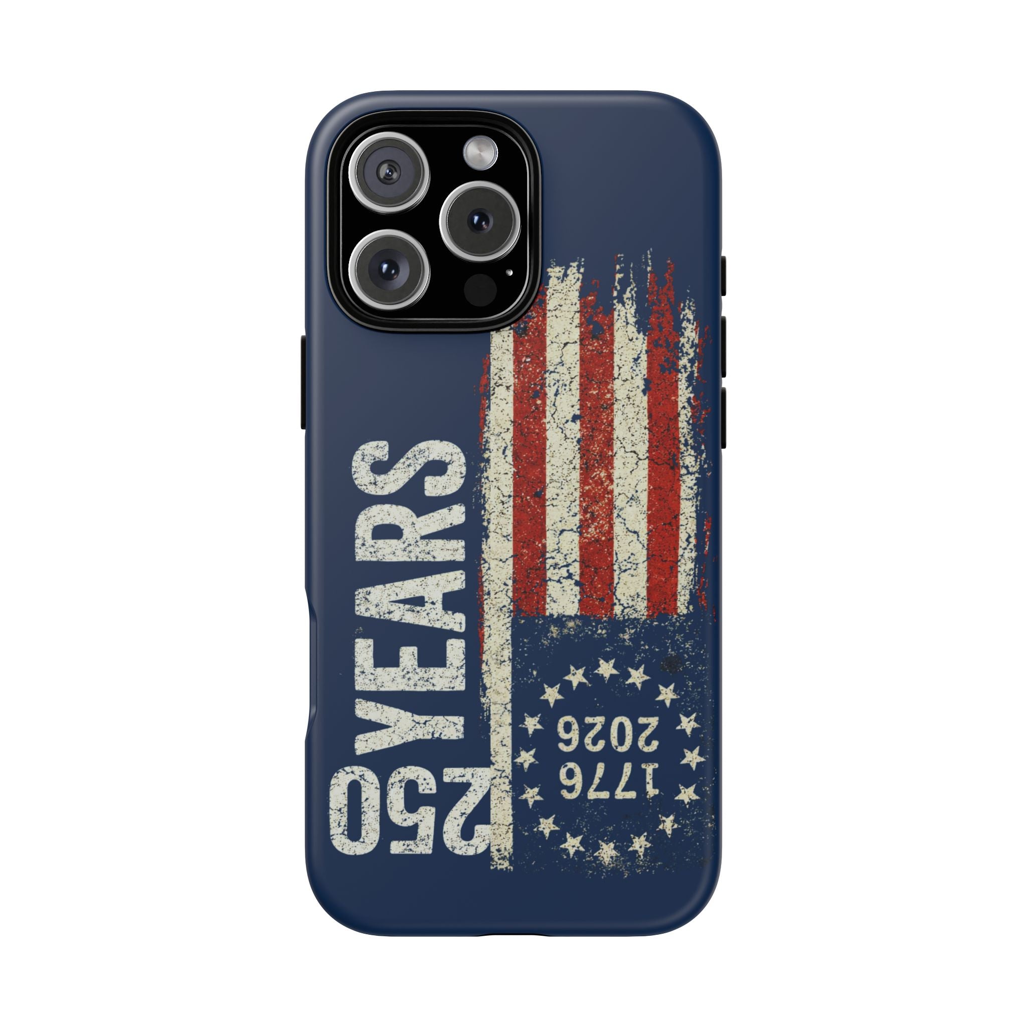 Patriotic 250th Anniversary Phone Case – 1776–2026 Distressed American Flag