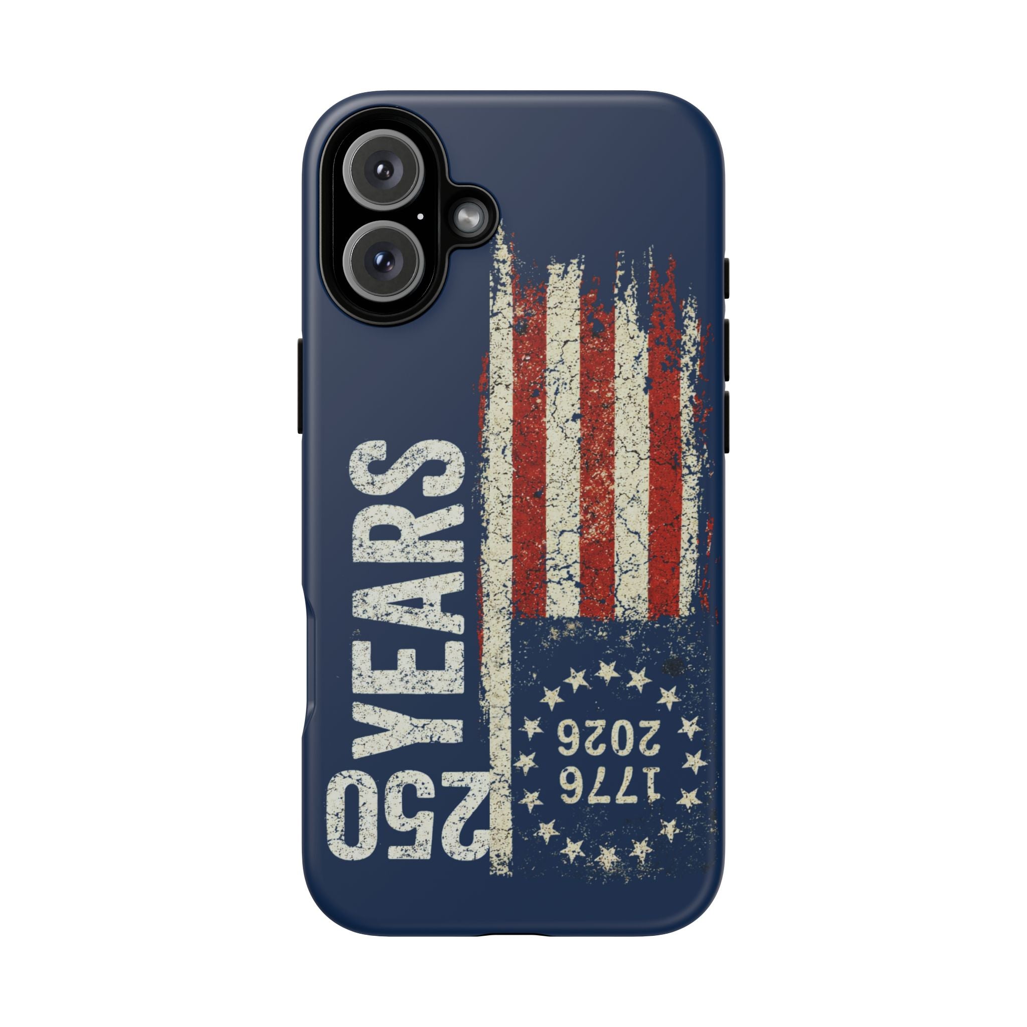 Patriotic 250th Anniversary Phone Case – 1776–2026 Distressed American Flag
