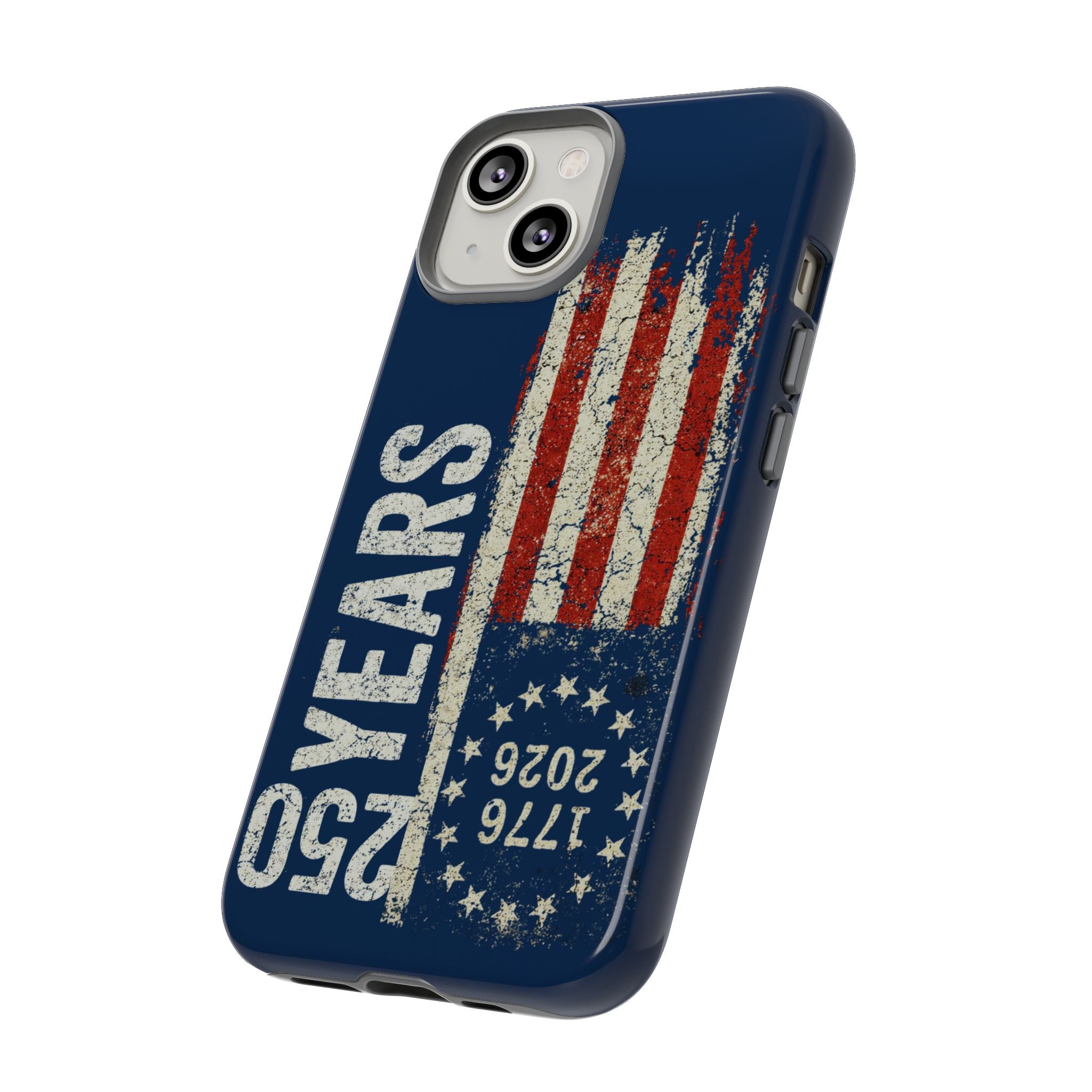 Patriotic 250th Anniversary Phone Case – 1776–2026 Distressed American Flag