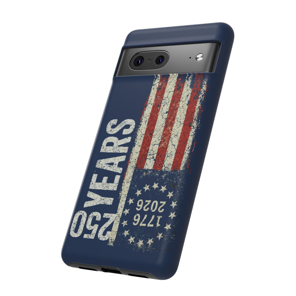 Patriotic 250th Anniversary Phone Case – 1776–2026 Distressed American Flag